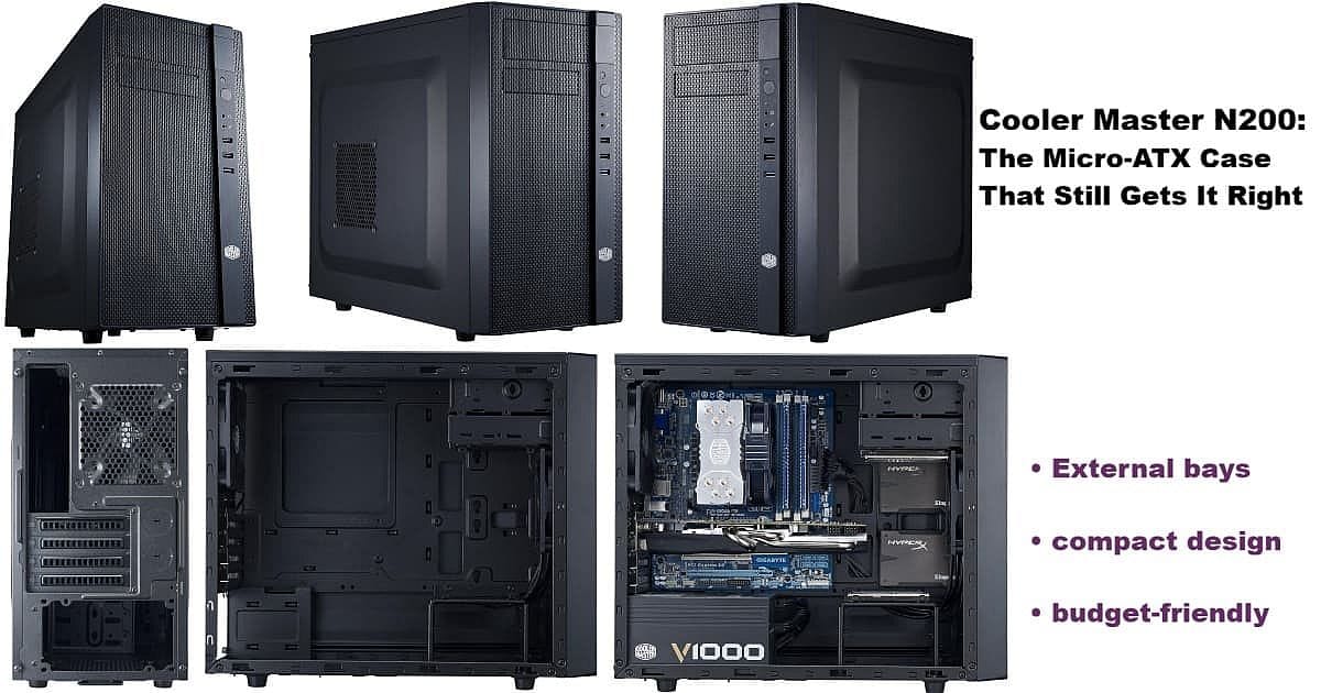 Cooler Master N200 micro-ATX PC case collage showing front, side, rear, empty interior, and fully built system. Highlights external bays, compact design, and budget-friendly features.